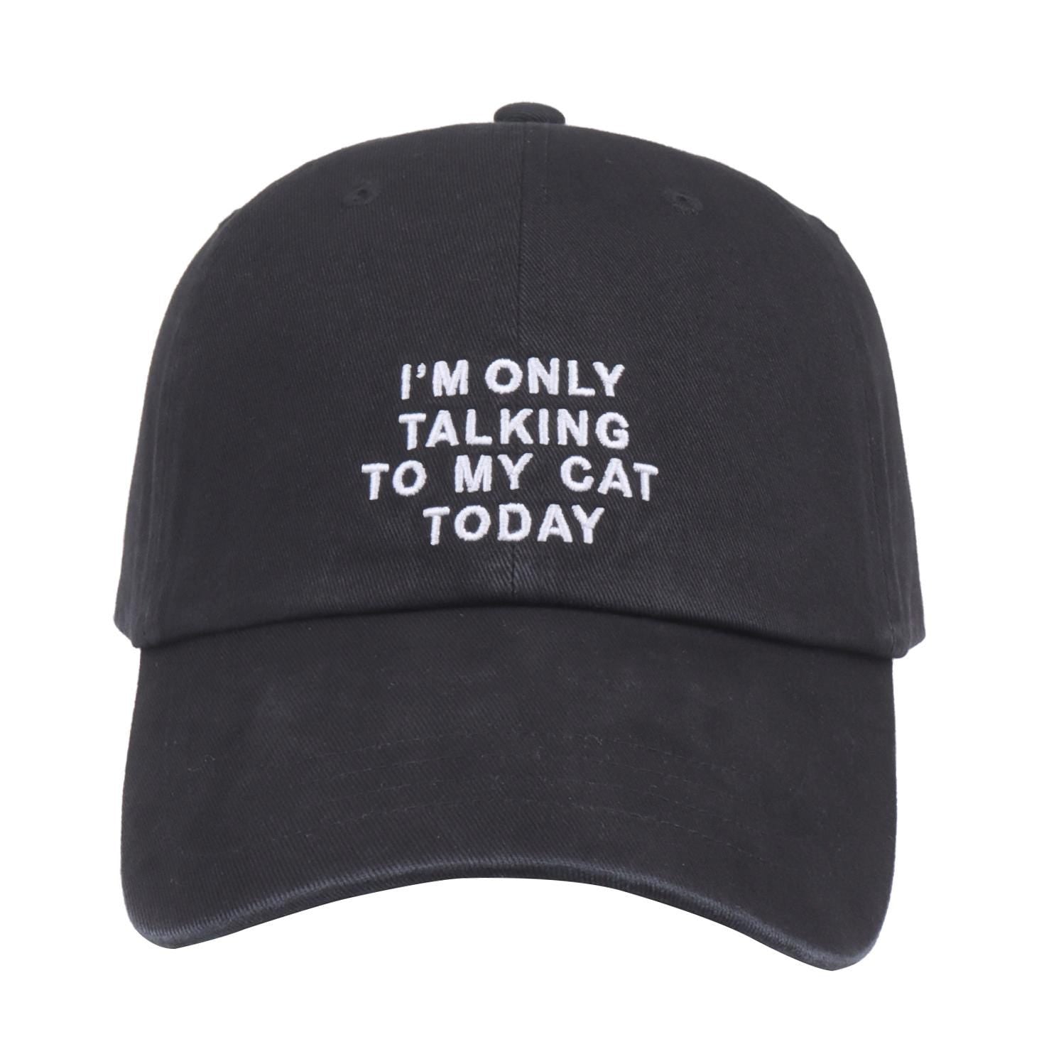 Hatphile I’m Only Talking to My Cat Today Baseball Cap – Adjustable Cotton Hat for Cat Lovers – Black or Pink Black